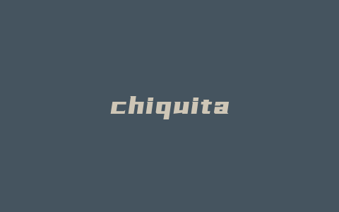 chiquita